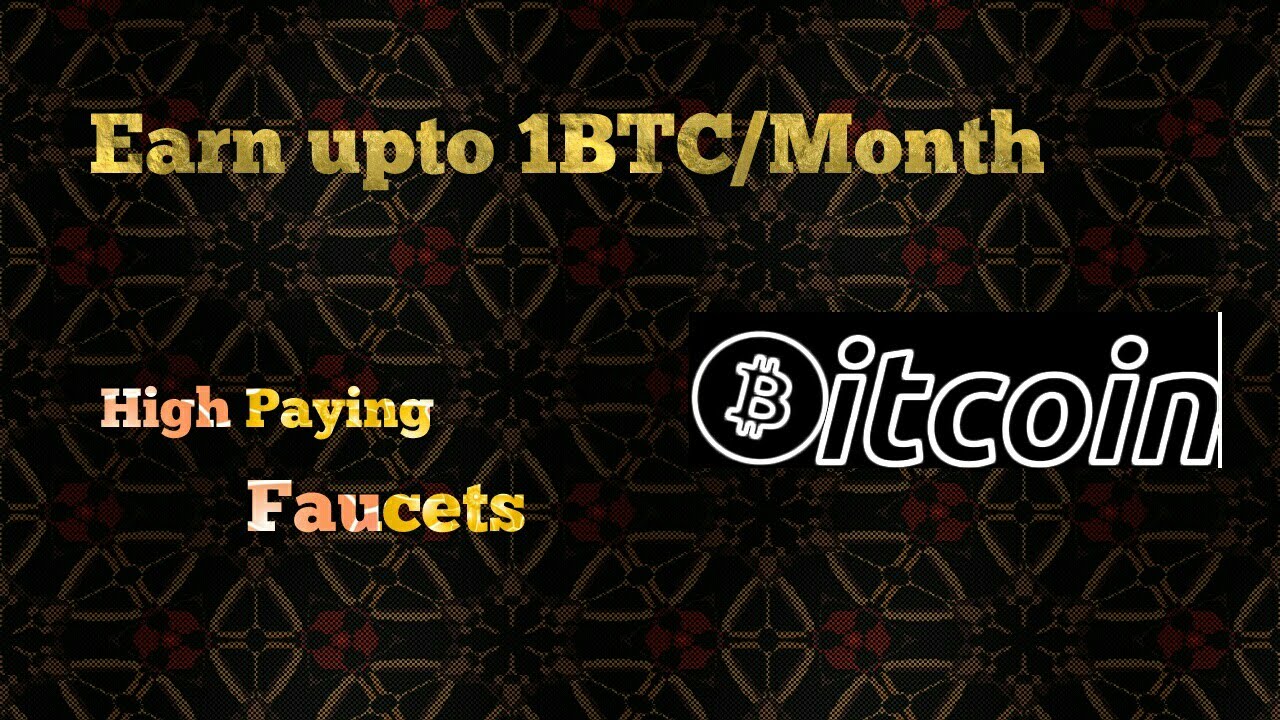 Best 3 High Paying BTC Earning Faucets without Investment(2017)