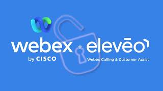 Webex Calling and Assist