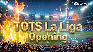 TOTS La Liga Pack Opening - EA FC 26