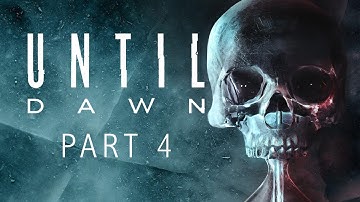 Until Dawn | Livestream | Part 4