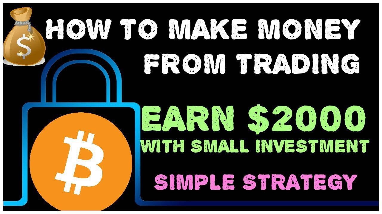 how do you make money from bitcoin trading