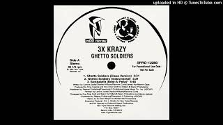3xKrazy - Ghetto Soldiers / Sickkaluffa (Vinyl Single) (Side A) (1997 Oakland,California) Full Vinyl