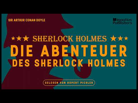 Sherlock Holmes - Die Monographien & die Abenteuer 1 YouTube Hörbuch auf Deutsch