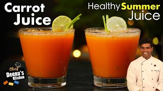 கேரட் ஜூஸ் | Carrot Juice Recipe In Tamil | Healthy Summer Juice | CDK 489 | Chef Deena's Kitchen