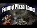 Hall  funny pizza land