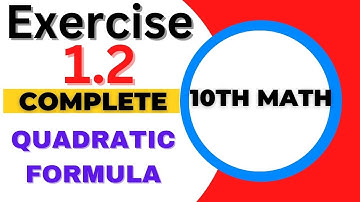 Exercise 1.2 complete-class 10 Math -quadratic formula proof||Riazi with raza