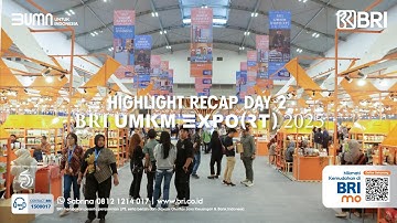 Keseruan Day 2 - BRI UMKM EXPO(RT) 2025