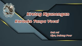 KRETEK NGUNENGAN, (RANI), KARAOKE TANPA VOCAL, CAK RUL, DALANG POER #cover #campursari #karaoke