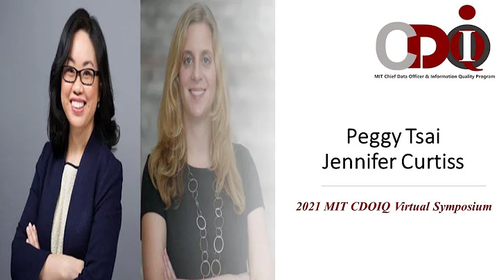 2021 MIT CDOIQ Symposium Session 6E - Peggy Tsai &...