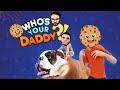 Whos your daddy  new game  w cookie4811mau