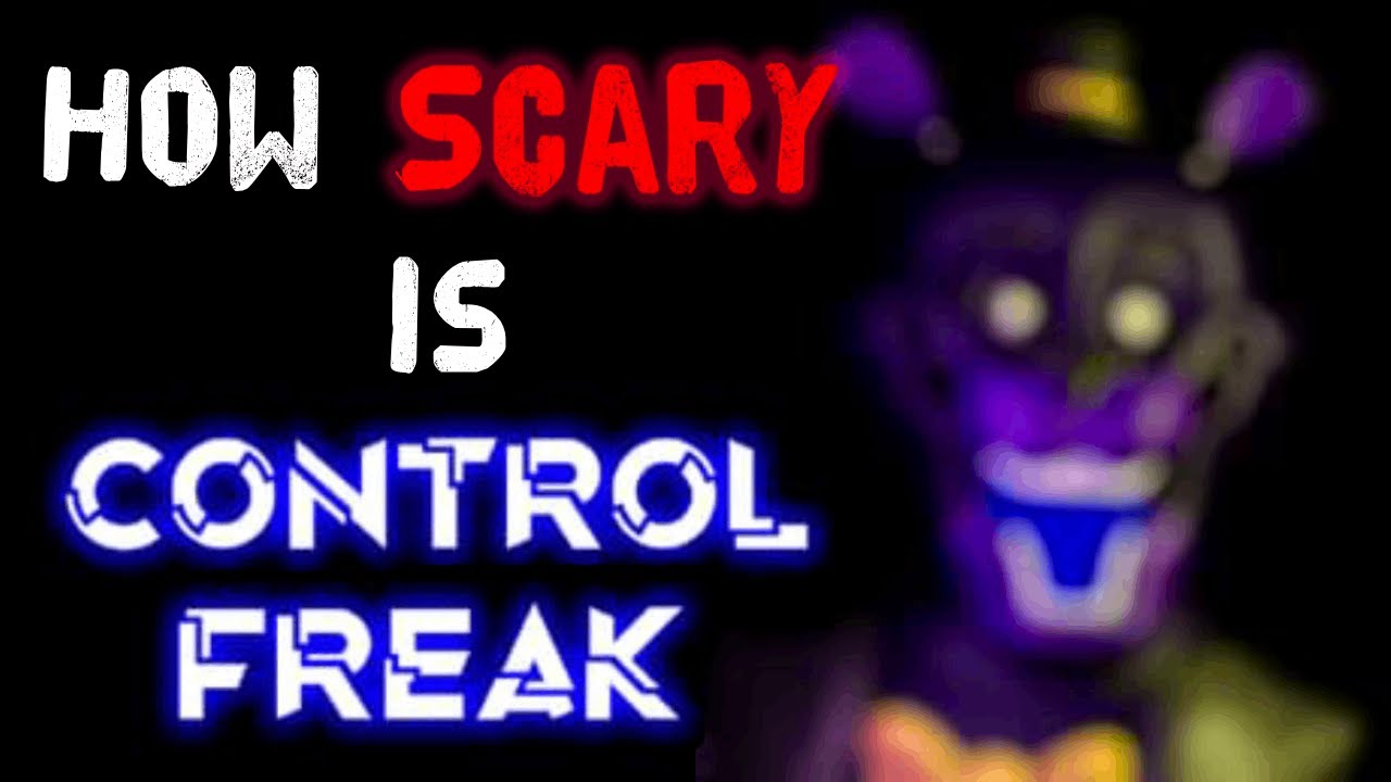 How Scary is Control Freak? - YouTube