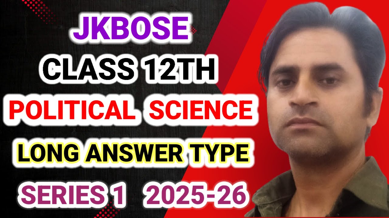jkbose-class-12th-political-science-important-questions-series-1