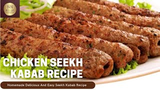 Chicken Seekh Kabab Recipe | Seekh Kabab | Homemade Seekh Kabab Recipe