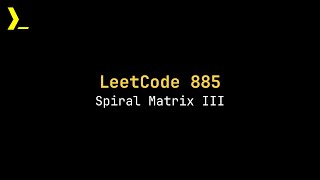 885. Spiral Matrix III