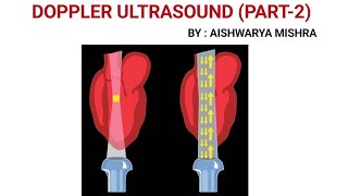 Information DOPPLER ULTRASOUND (PART-2) || BY: AISHWARYA MISHRA News