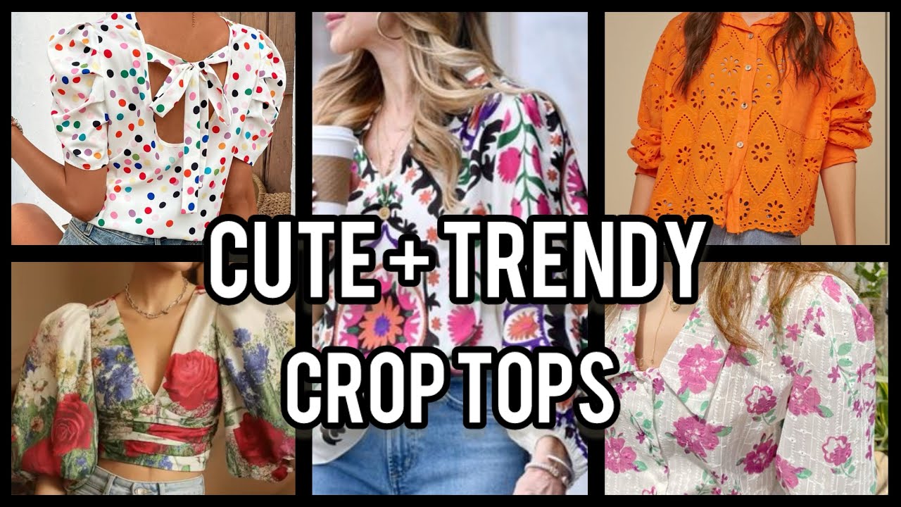 25+ Cute Aesthetic Crop Top Styles for Summer 2026 | Fashion Lookbook| #croptop #trendylooks