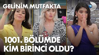 Gelinim Mutfakta 1001. Bölümde Gün Birincisi Kim Oldu? 10 Ekim 2022