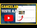 Como Parar o Teste A/B das Capinhas do YouTube