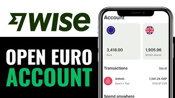 How to Open Euro Account in Wise 2025 (Beginner Guide)