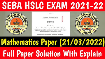 HSLC MATHEMATICS QUESTION PAPER SOLVED 2022 ||SEBA HSLC 2022 GENERAL MATHEMATICS PAPER ANSWER KEYS||