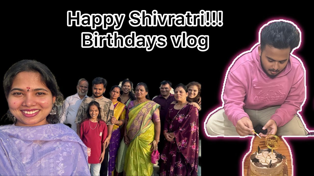 Shivratri Festival Vlog | Birthday Cake Cutting & Family Time 🎂✨