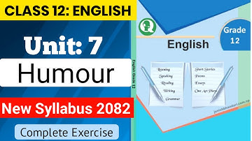 Class 12 English Unit 7 Humour Exercise | Class 12 English Unit 7 Notes | NEBTayari