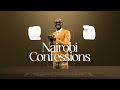 Nairobi Confessions | Andie ameenda na pandiiiee | DrOfweneke
