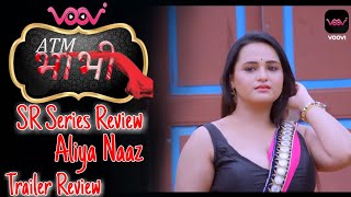 ATM Bhabhi | VOOVI Originals | Trailer | Aliya Naaz | Web Series