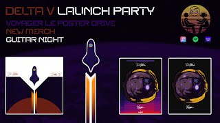 🔴 Delta V Launch Party | Voyager LE Poster Drive | NEW Merch! | Dr. Mick