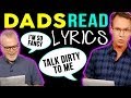 Dads Read Pop Song Lyrics! (Fancy, Talk Dirty, Selfie, Birthday)