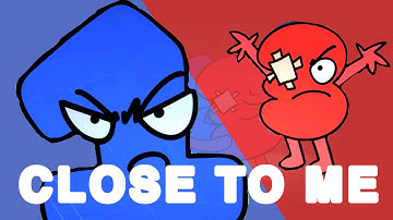 BFDI:TPOT 20: Close To Me