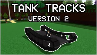 How to make tank tracks (UPGRADED) (BABFT TUTORIAL)