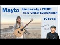 Mayto - Sincerely / TRUE from &quot;VIOLET EVERGARDEN (Cover) (Reaction)