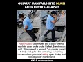 Man Falls into Drain in Gujarat After Manhole Cover Collapses
