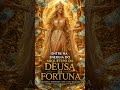 Erros que afastam a energia da Deusa da Fortuna