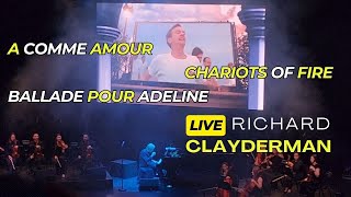 A comme amour, Chariots of fire, Ballade pour Adeline live - Richard Clayderman. Timeless Romance