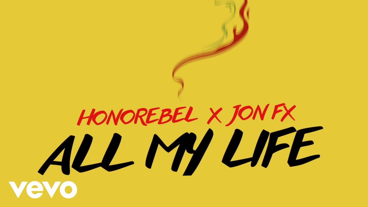 Honorebel - All My Life ft. Jon FX