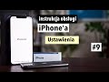 instrukcja iPhone #9 - Ustawienia