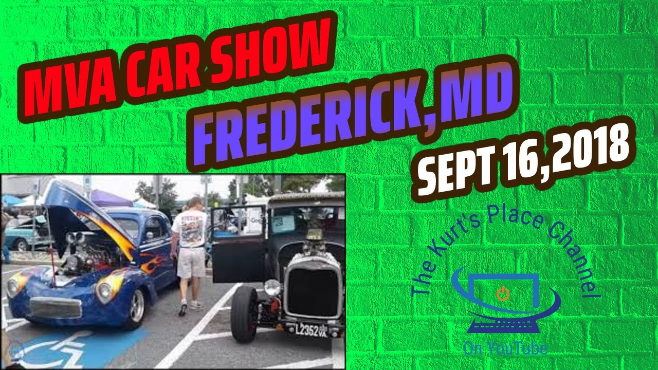 MVA Car Show In Frederick Maryland (Sept 16,2018) YouTube