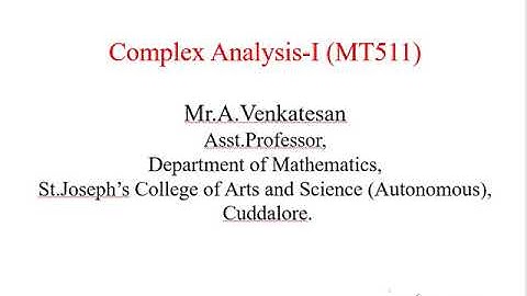 SJCTNC - MT511- COMPLEX ANALYSIS - UNIT 1 - PART 2