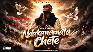 Ndaive Ndapera – 1Ragnar | Ndakanamata Chete Album  Audio