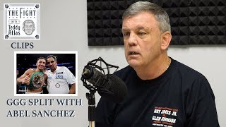 Teddy Atlas on GGG Abel Sanchez Split | CLIP |THE FIGHT with Teddy Atlas