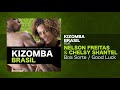 Kizomba Brasil feat. Nelson Freitas - Boa Sorte