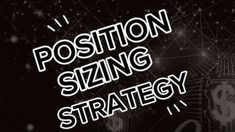 position sizing strategy