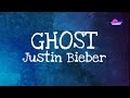 Justin bieber  ghost lyricssedmusic