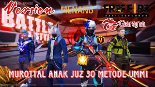 Murottal Anak Juz 30 Metode Ummi Version Animation Free Fire Battle Ground