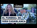 ÚLTIMO ADIÓS El FUNERAL De Iván Casablanca Los Casablanca Capítulo 155 ÚLTIMO ADIÓS El FUNERAL De Iván Casablanca Los Casablanca Capítulo 155