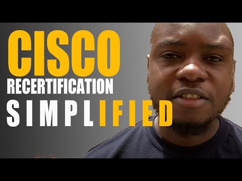 Cisco Recertification Simplified (2020)