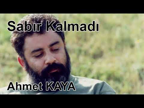 Ahmet Kaya - Sabır Kalmadı