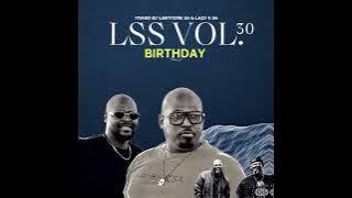 LSS VOL.30 Mixed By Lebtronik SA & Lazy K SA (Birthday Mix)